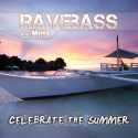 WL.01 - RAVEBASS feat. MIRIA | Celebrate The Summer | WHITELABEL (keine Veröffentlichung)