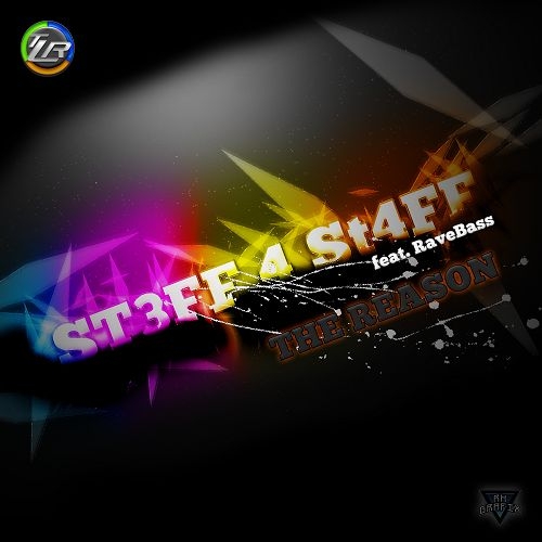 WL.03 - St3ff 4 St4ff feat. RaveBass | The Reason | WHITELABEL (keine Veröffentlichung)